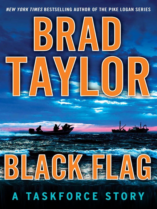 Title details for Black Flag by Brad Taylor - Available